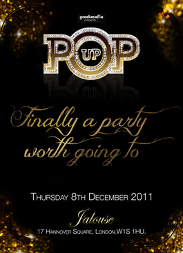 "POP UP"EVERY THURSDAY@JALOUSE,LONDON